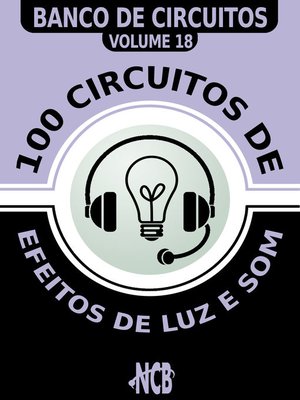 cover image of 100 Circuitos de Efeitos de Luz e Som